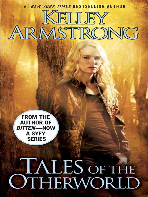 Title details for Tales of the Otherworld by Kelley Armstrong - Wait list